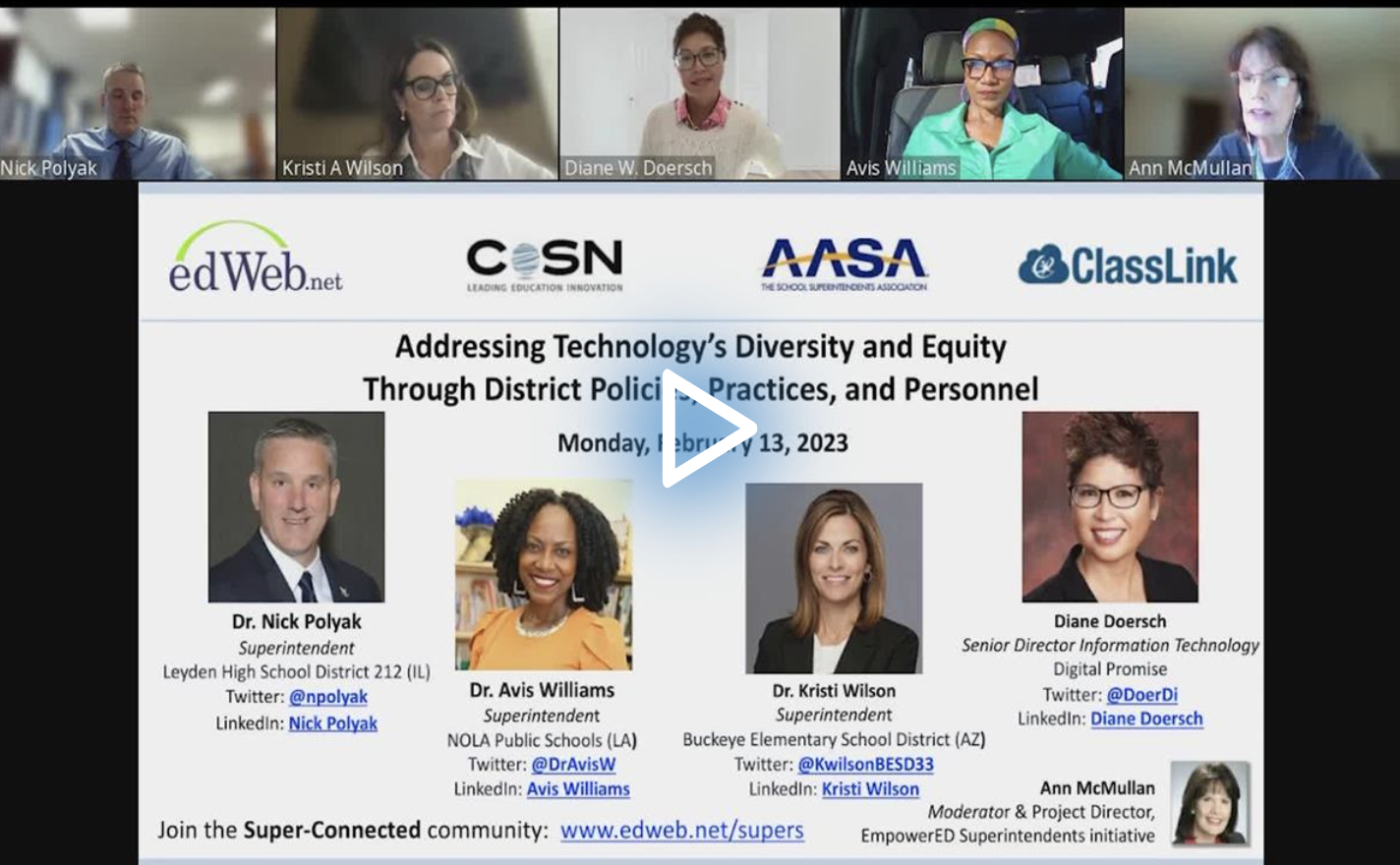 Addressing Technology’s Diversity and Equity Through District Policies, Practices, and Personnel edLeader Panel recording screenshot