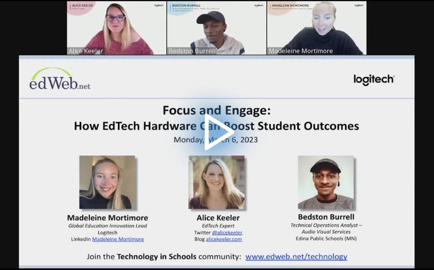 Focus and Engage: How EdTech Hardware Can Boost Student Outcomes edLeader Panel recording screenshot