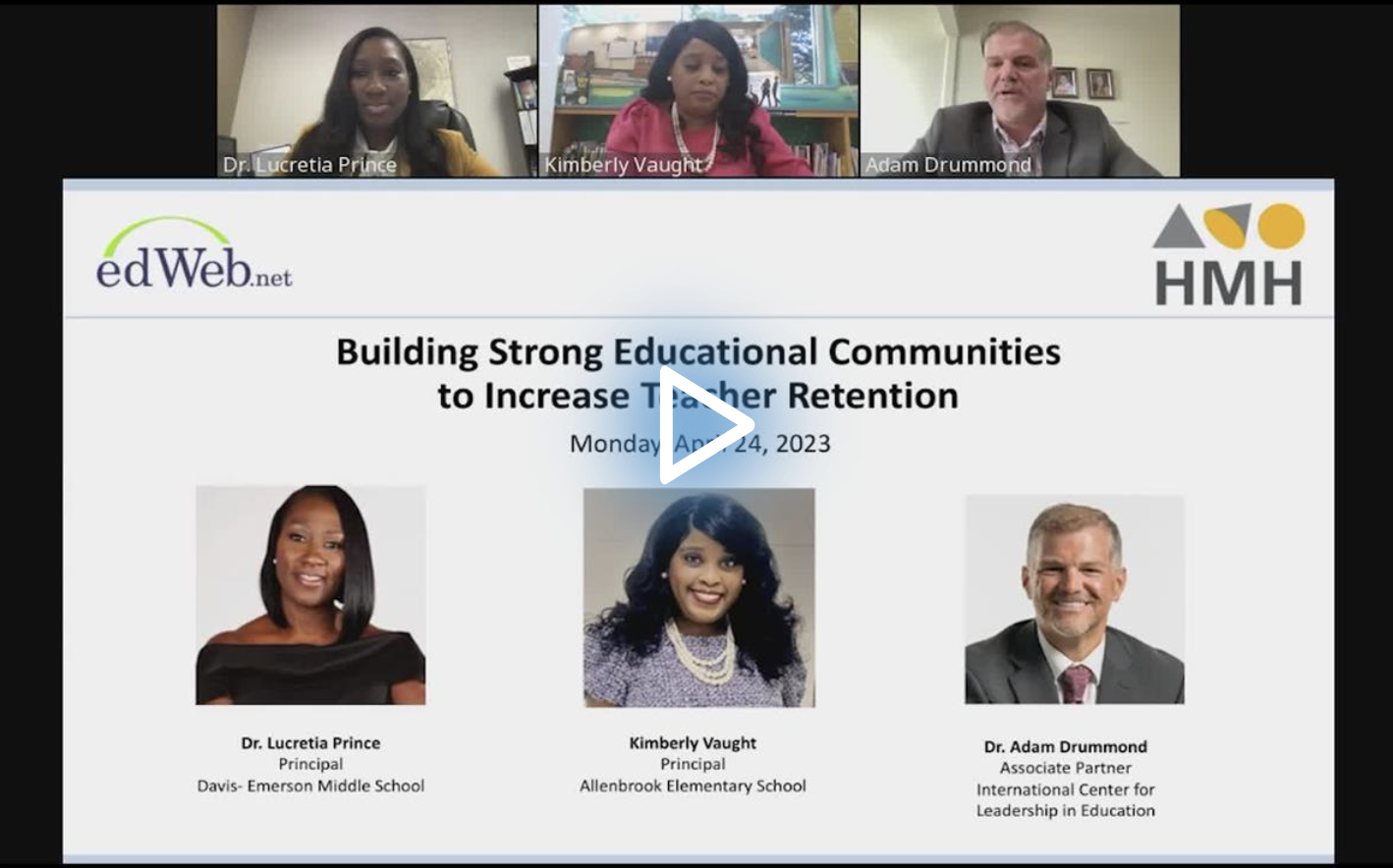 Build Strong Educational Communities to Increase Teacher Retention edLeader Panel recording screenshot