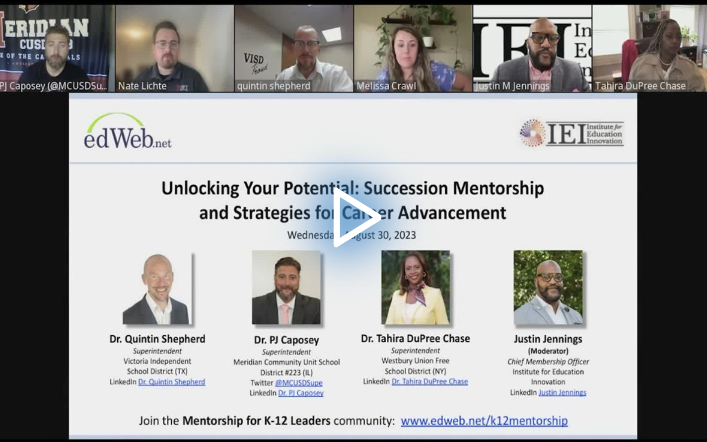 Unlocking Your Potential: Succession Mentorship and Strategies for Career Advancement edLeader Panel recording screenshot