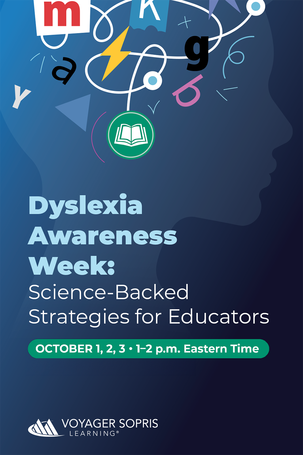 Voyager Sopris Learning – Dyslexia Awareness Week: Science-Backed Strategies for Educators 2024