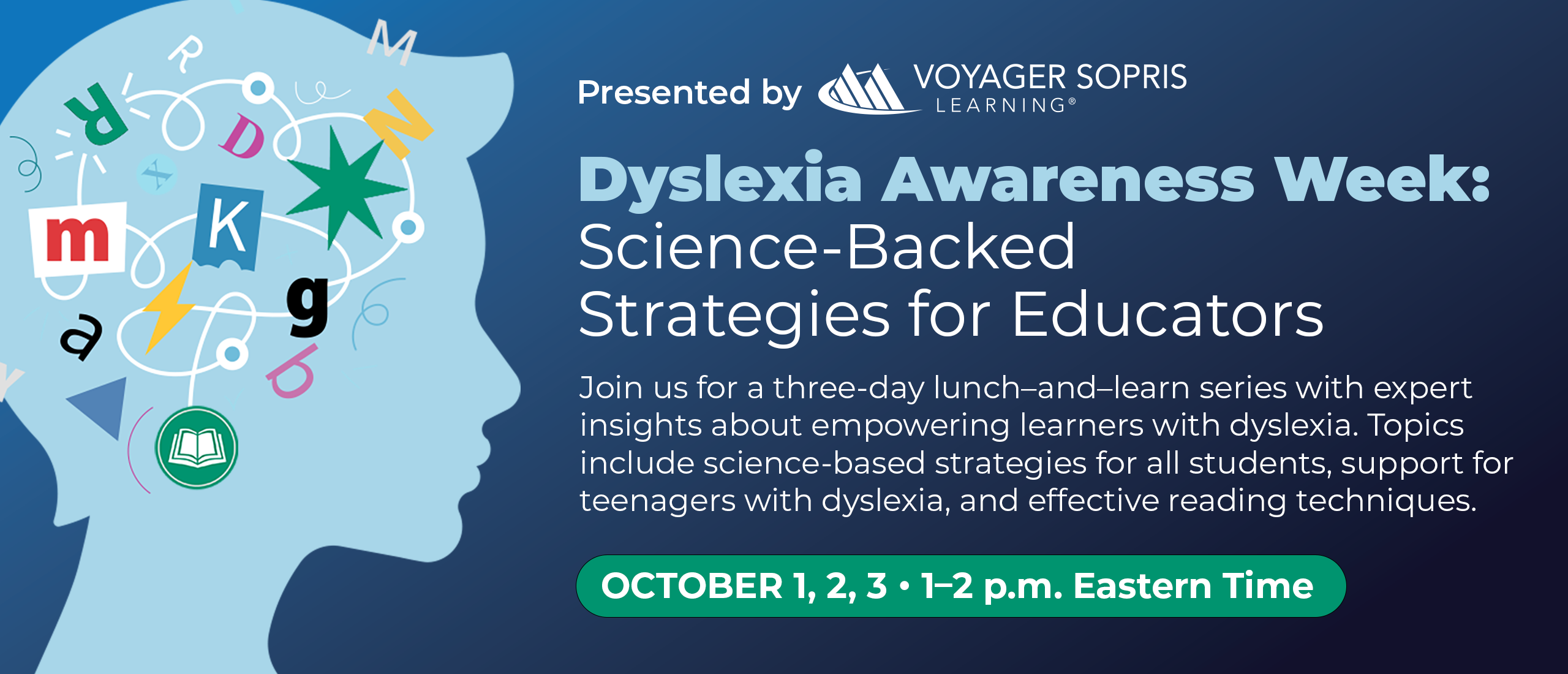 Voyager Sopris Learning – Dyslexia Awareness Week: Science-Backed Strategies for Educators 2024