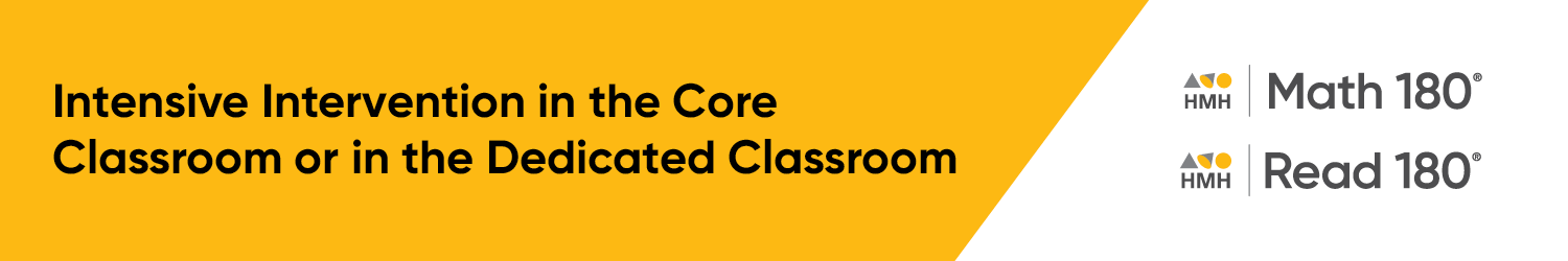 Intensive Intervention in the Core Classroom or in the Dedicated Classroom