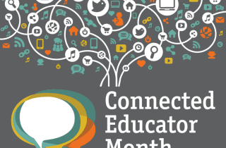 October is Connected Educator Month!